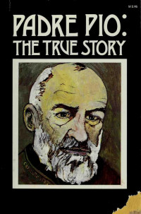 Ruffin, Bernard, 1947- — Padre Pio: The True Story