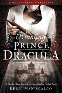Maniscalco, Kerri — Hunting Prince Dracula (Stalking Jack the Ripper)