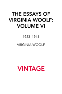 Virginia Woolf — Essays Virginia Woolf, Volume 6