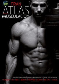 Domingo Sánchez — Gran Atlas de la Musculación