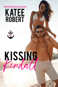 Katee Robert — Kissing Kendall 2020