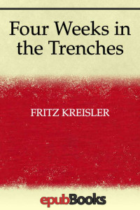 Fritz Kreisler — Four Weeks in the Trenches