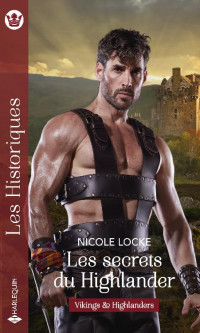 Nicole Locke [Locke, Nicole] — Les secrets du Highlander