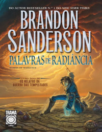 Brandon Sanderson — Palavras de Radiância