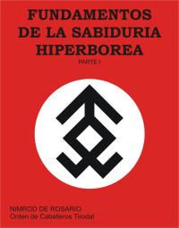 Nimrod de Rosario — Fundamentos de la sabiduría hiperbórea Volumen II.