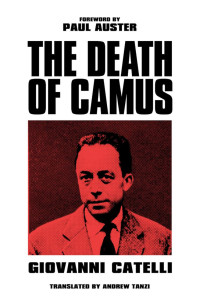 Giovanni Catelli — The Death of Camus