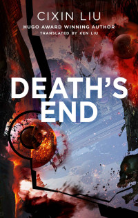 Cixin Liu — Death's End (The Three-Body Problem)