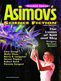 Dell Magazine Authors [Authors, Dell Magazine] — Asimov's Science Fiction 2010-04/05