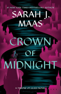 Sarah J. Maas — Crown of Midnight