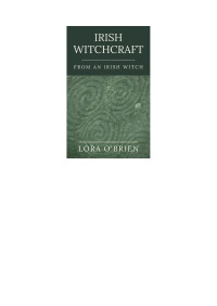 Lora O'Brien — Irish Witchcraft from an Irish Witch