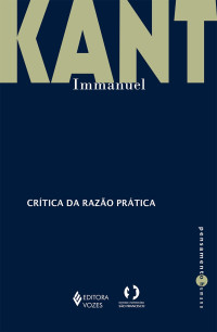 Immanuel Kant — Crítica da razão prática