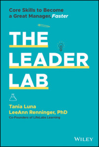 Tania Luna, LeeAnn Renninger — The Leader Lab