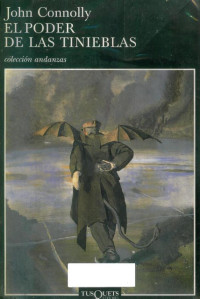 John Connolly — (Charlie Parker 02) El Poder De Las Tinieblas(c.1)