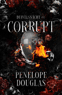 Penelope Douglas — Corrupt