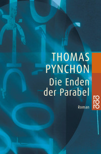 Thomas Pynchonunknown — Die Enden der Parabel