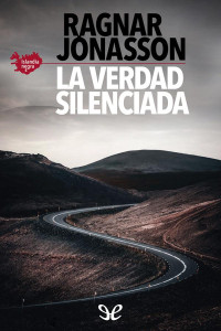 Ragnar Jónasson — La verdad silenciada