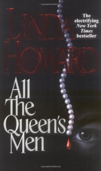 Linda Howard — All the Queen's Men
