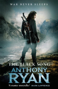 Anthony Ryan — The Black Song