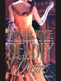 Brenda Joyce [Joyce, Brenda] — Deadly Desire
