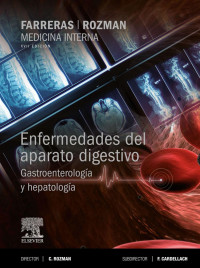 BOOKSMEDICOS.ORG — Farreras-Rozman Enfermedades del Aparato Digestivo. Gastroenterología y Hepatología