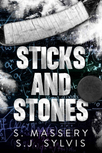 S. Massery & SJ Sylvis, S. Massery, SJ Sylvis — Sticks and Stones (Shadow Valley U Book 1)