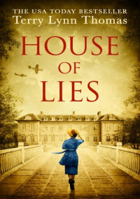 Terry Lynn Thomas — House of Lies (Cat Carlisle, Book 3)