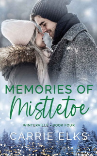 Carrie Elks — Memories of Mistletoe