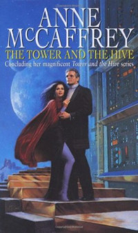 Anne McCaffrey — Talents 08 The Tower the Hive