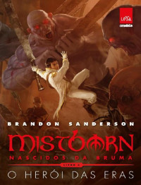 Brandon Sanderson — Mistborn Nascidos da Bruma