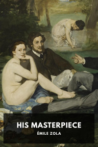 Émile Zola — His Masterpiece