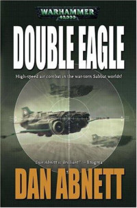 Dan Abnett — Double Eagle