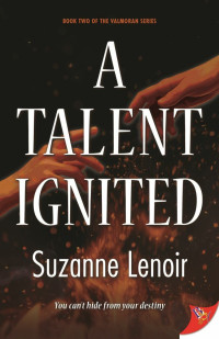 Suzanne Lenoir — A Talent Ignited (The Valmoran 2)