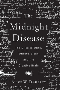 Alice Weaver Flaherty [Flaherty, Alice Weaver] — The Midnight Disease