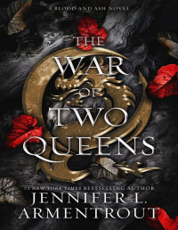Jennifer L. Armentrout — The War of Two Queens