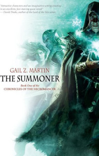 Gail Z. Martin — The Summoner 1