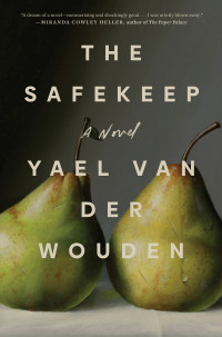 Yael van der Wouden — The Safekeep