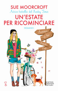 Sue Moorcroft — Un'estate per ricominciare