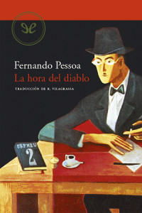 Fernando Pessoa — La hora del diablo
