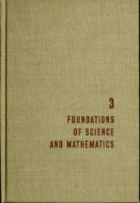 Mortimer Jerome Adler,  Peter Wolff — Foundations of Science and Mathematics (The Great Ideas Program 3)