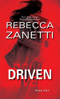 Rebecca Zanetti [Zanetti, Rebecca] — Driven