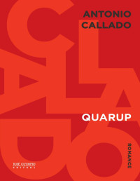 Antonio Callado [Callado, Antonio] — Quarup