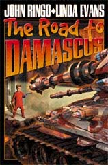John Ringo, Linda Evans — The Road To Damascus