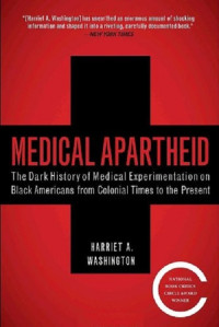 Harriet A. Washington — Medical Apartheid