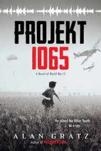 Alan Gratz — Projekt 1065