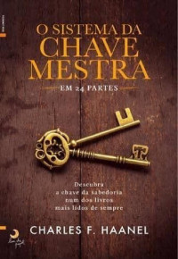 Charles F. Haanel — O Sistema da Chave Mestra