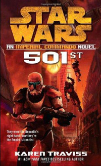 Karen Traviss — Star Wars: Imperial Commando: 501st