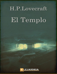 H. P. Lovecraft — El templo