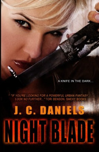 J. C. Daniels — Night Blade