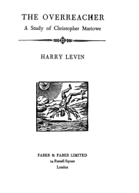 Harry Levin — The Overreacher: A Study of Christopher Marlowe