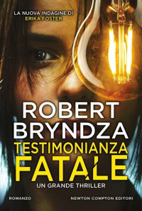 Robert Bryndza — Testimonianza fatale